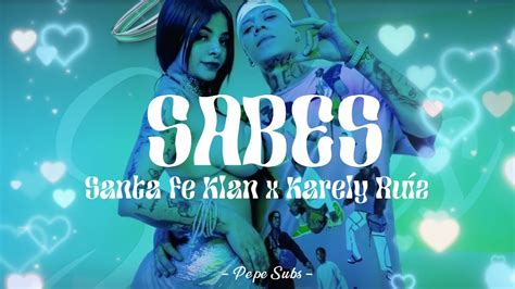 santa fe klan sabes xxx|Santa Fe Klan, Karely Ruiz